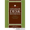 Writer's Digest Grammar Desk Reference: The Definitive Source for Clear and Concise Writing (Writers Digest)
