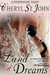 Land of Dreams by Cheryl St.John Land of Dreams by Cheryl St.John