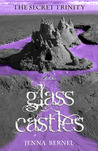 The Secret Trinity: Glass Castles (Prequel Novella, Fae-Witch Trilogy, #4)