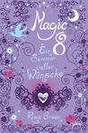 Magic 8 - Ein Sommer voller Wünsche Magic 8 - Ein Sommer voller Wünsche