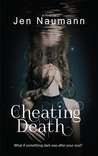 Cheating Death Cheating Death