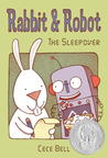 Rabbit and Robot by Cece Bell