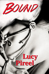 Bound by Lucy Pireel Bound by Lucy Pireel