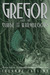 Gregor and the Curse of the Warmbloods (Underland Chronicles, #3)