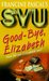 Good-bye, Elizabeth (Sweet Valley University, #38)