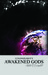 Awakened Gods (Lunangelique, #3)