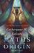 Myths of Origin by Catherynne M. Valente Myths of Origin by Catherynne M. Valente