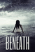What Lies Beneath