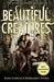 Beautiful Creatures (Caster Chronicles, #1)