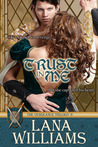 Trust In Me (The Vengeance Trilogy) Trust In Me (The Vengeance Trilogy)