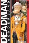 Deadman Wonderland, Volume 5 Deadman Wonderland, Volume 5