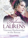 Viscount Breckenridge to the Rescue (Cynster Sisters Trilogy, #1)