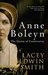 Anne Boleyn by Lacey Baldwin Smith