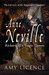 Anne Neville by Amy Licence