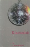 Kine(sta)sis