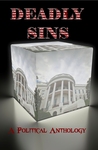 Deadly Sins: A Political Anthology