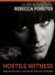 Hostile Witness (Witness Series, #1)