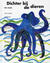 Dichter bij de dieren (Hardcover)