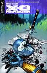 X-O Manowar Vol. 2: Enter Ninjak X-O Manowar Vol. 2: Enter Ninjak