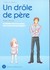 Un drôle de père, Tome 1 (Paperback)