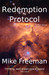 Redemption Protocol by Mike  Freeman