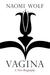 Vagina: A New Biography (Paperback)