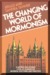 The Changing World of Mormonism by Jerald Tanner