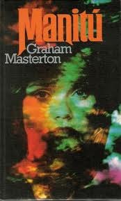 manitú Graham Masterton manitú Graham Masterton