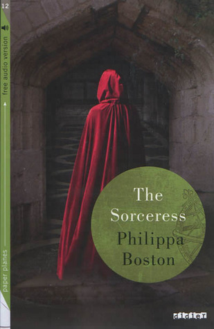 The Sorceress Philippa Boston The Sorceress Philippa Boston