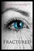 Fractured (Caged, #5)