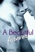 A Beautiful Forever (Beauti...