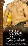 Reckless Behaviour (Impressions, #1) Reckless Behaviour (Impressions, #1)