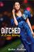 Ditched: A Love Story (Paperback)
