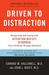 Driven to Distraction: Recognizing and Coping with Attention Deficit Disorder from Childhood Through Adulthood (ebook)