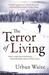 The Terror of Living (ebook)