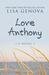 Love Anthony by Lisa Genova Love Anthony by Lisa Genova