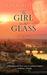 The Girl in the Glass (Hardcover)