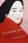 An Enlarged Heart: A Personal History An Enlarged Heart: A Personal History