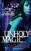 Unholy Magic (Downside Ghosts, #2)