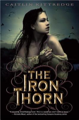 The Iron Thorn (Iron Codex #1)