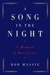 A Song in the Night: A Memoir of Resilience