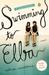 Swimming to Elba by Silvia Avallone