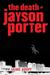 The Death of Jayson Porter (Paperback)