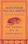 Careful Use of Compliments (Sunday Philosophy Club #4)