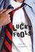 Lucky Fools (Paperback)