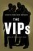 The VIPs: A Novel (ebook)