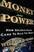 Money and Power: How Goldman Sachs Came to Rule the World (ebook)