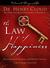 The Law of Happiness: How Ancient Wisdom and Modern Science Can Change Your Life (ebook)