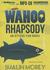 Wahoo Rhapsody