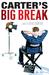 Carter's Big Break (Paperback)